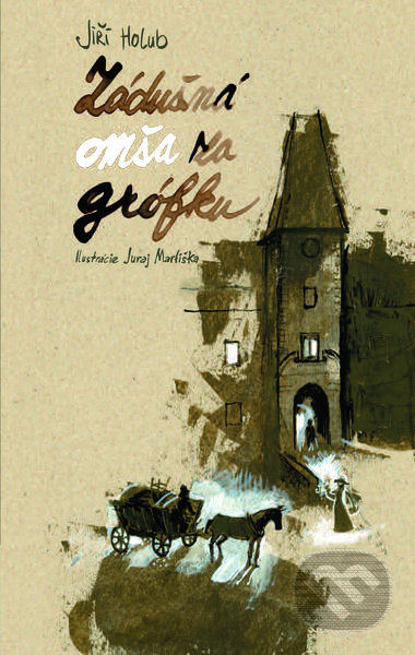 Kniha: Zádušná omša za grófku (Jiří Holub). Perfekt, 2021 Kniha: Zádušná omša za grófku (Jiří Holub). Perfekt, 2021