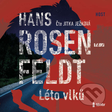 Audiokniha: Léto vlků (Hans Rosenfeldt). Témbr, 2021 Audiokniha: Léto vlků (Hans Rosenfeldt). Témbr, 2021