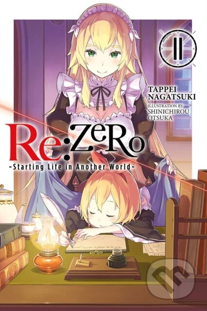 Kniha: Re:Zero Starting Life in Another World 11 (Tappei Nagatsuki). Little, Brown, 2019 Kniha: Re:Zero Starting Life in Another World 11 (Tappei Nagatsuki). Little, Brown, 2019