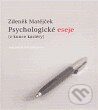 Kniha: Psychologické eseje (z konce kariéry) (Zdeněk Matějček). Karolinum, 2004 Kniha: Psychologické eseje (z konce kariéry) (Zdeněk Matějček). Karolinum, 2004