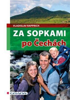Kniha: Za sopkami po Čechách (Vladislav Rapprich). Grada, 2012 Kniha: Za sopkami po Čechách (Vladislav Rapprich). Grada, 2012