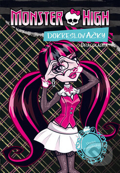 Monster High: Draculaura (Egmont SK). Egmont SK, 2012 Monster High: Draculaura (Egmont SK). Egmont SK, 2012