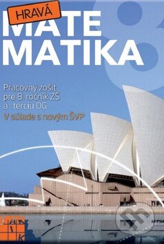 Kniha: Hravá matematika 8 (Taktik). Taktik, 2012 Kniha: Hravá matematika 8 (Taktik). Taktik, 2012