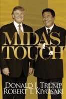 Kniha: Midas Touch (Robert T. Kiyosaki a Donald J.Trump). Plata Publishing, 2011 Kniha: Midas Touch (Robert T. Kiyosaki a Donald J.Trump). Plata Publishing, 2011