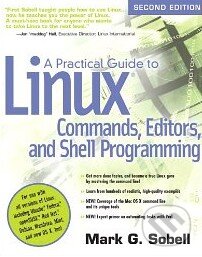 Kniha: A Practical Guide to Linux Commands, Editors, and Shell Programming (Mark Sobell). Pearson, 2009 Kniha: A Practical Guide to Linux Commands, Editors, and Shell Programming (Mark Sobell). Pearson, 2009