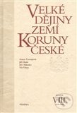 Velké dějiny zemí Koruny české VIII. (1618 – 1683) - Iva Čornejová, Jiří Kaše, Jiří Mikulec, Vít Vlnas, Paseka, 2008