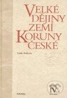 Kniha: Velké dějiny zemí Koruny české IV.a (1310 - 1402) (Lenka Bobková). Paseka, 2003 Kniha: Velké dějiny zemí Koruny české IV.a (1310 - 1402) (Lenka Bobková). Paseka, 2003