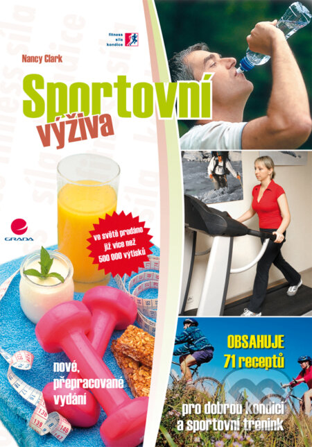 E-kniha: Sportovní výživa (Nancy Clark). Grada, 2009 E-kniha: Sportovní výživa (Nancy Clark). Grada, 2009