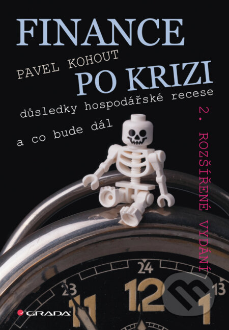 E-kniha: Finance po krizi - 2. rozšířené vydání (Pavel Kohout). Grada, 2010 E-kniha: Finance po krizi - 2. rozšířené vydání (Pavel Kohout). Grada, 2010