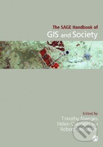 Kniha: The Sage Handbook of GIS and Society (Timothy Nyerges). Sage Publications, 2011 Kniha: The Sage Handbook of GIS and Society (Timothy Nyerges). Sage Publications, 2011