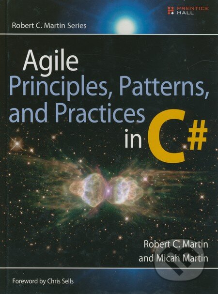 Kniha: Agile Principles, Patterns, and Practices in C# (Micah Martin). Prentice Hall, 2006 Kniha: Agile Principles, Patterns, and Practices in C# (Micah Martin). Prentice Hall, 2006