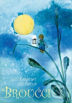 Kniha: Broučci (Jan Karafiát a Jiří Trnka). Studio Trnka Kniha: Broučci (Jan Karafiát a Jiří Trnka). Studio Trnka