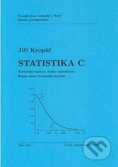 Kniha: Statistika C (Jiří Kropáč). Akademické nakladatelství CERM, 2012 Kniha: Statistika C (Jiří Kropáč). Akademické nakladatelství CERM, 2012