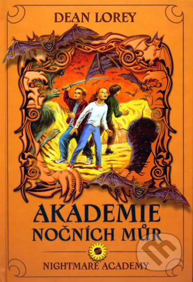 Kniha: Akademie nočních můr II. (Dean Lorey). SUN, 2008 Kniha: Akademie nočních můr II. (Dean Lorey). SUN, 2008
