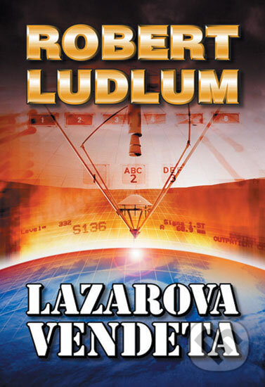 Lazarova vendeta - Robert Ludlum, Domino, 2012