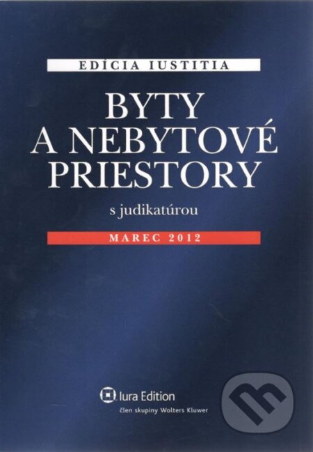 Kniha: Byty a nebytové priestory s judikatúrou (Wolters Kluwer (Iura Edition)). Wolters Kluwer (Iura Edition), 2012 Kniha: Byty a nebytové priestory s judikatúrou (Wolters Kluwer (Iura Edition)). Wolters Kluwer (Iura Edition), 2012