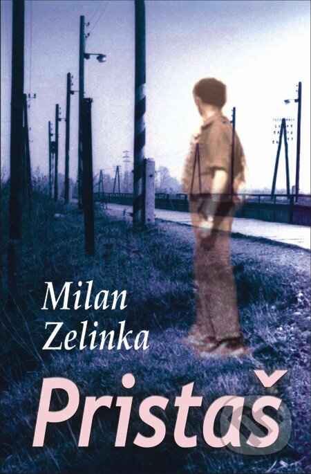 E-kniha: Pristaš (Milan Zelinka). Slovenský spisovateľ, 2012 E-kniha: Pristaš (Milan Zelinka). Slovenský spisovateľ, 2012