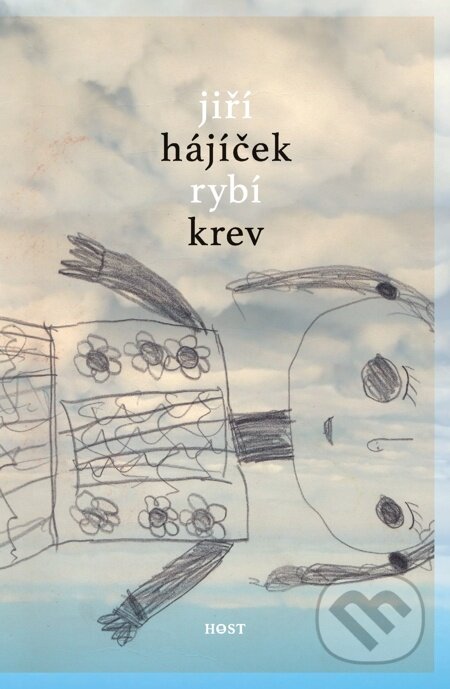 E-kniha: Rybí krev (Jiří Hájíček). Host, 2012 E-kniha: Rybí krev (Jiří Hájíček). Host, 2012