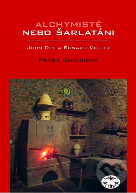 E-kniha: Alchymisté nebo šarlatáni? Edward Kelley a John Dee v Čechách (Petra Chourová). Libri, 2010 E-kniha: Alchymisté nebo šarlatáni? Edward Kelley a John Dee v Čechách (Petra Chourová). Libri, 2010