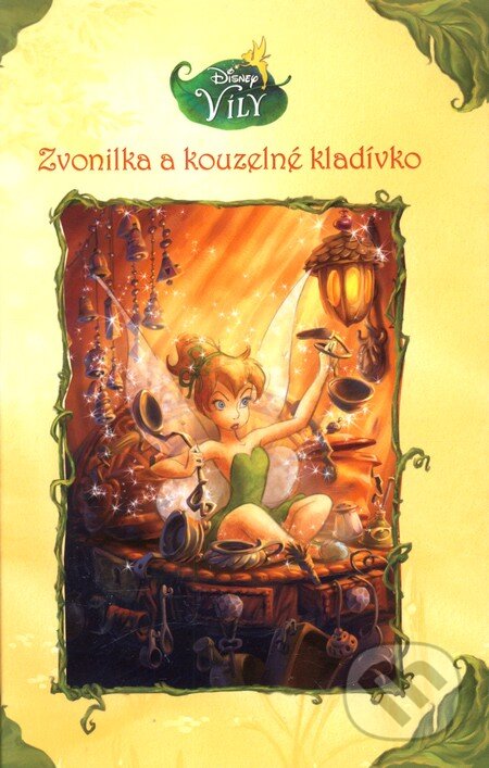 Kniha: Zvonilka a kouzelné kladívko (Egmont ČR). Egmont ČR, 2012 Kniha: Zvonilka a kouzelné kladívko (Egmont ČR). Egmont ČR, 2012