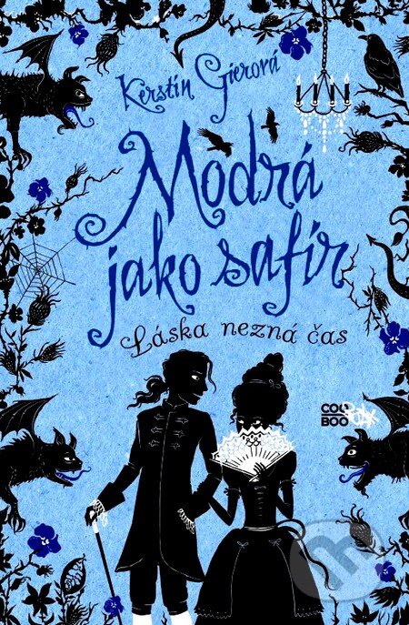 Kniha: Modrá jako Safír (Kerstin Gier). CooBoo CZ, 2012 Kniha: Modrá jako Safír (Kerstin Gier). CooBoo CZ, 2012
