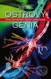 Kniha: Ostrovy génia (Darold A. Treffert). Triton, 2012 Kniha: Ostrovy génia (Darold A. Treffert). Triton, 2012