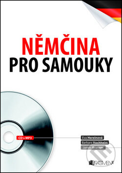 Kniha: Němčina pro samouky (Nakladatelství Fragment). Nakladatelství Fragment, 2012 Kniha: Němčina pro samouky (Nakladatelství Fragment). Nakladatelství Fragment, 2012