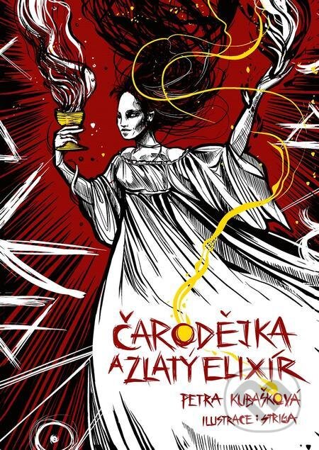 Čarodějka a zlatý elixír - Petra Kubašková, Epocha, 2021