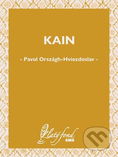 E-kniha: Kain (Pavol Országh-Hviezdoslav). Petit Press E-kniha: Kain (Pavol Országh-Hviezdoslav). Petit Press