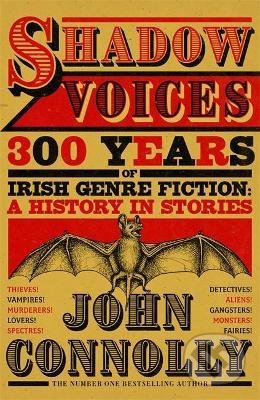 Kniha: Shadow Voices (John Connolly). Hodder and Stoughton, 2021 Kniha: Shadow Voices (John Connolly). Hodder and Stoughton, 2021