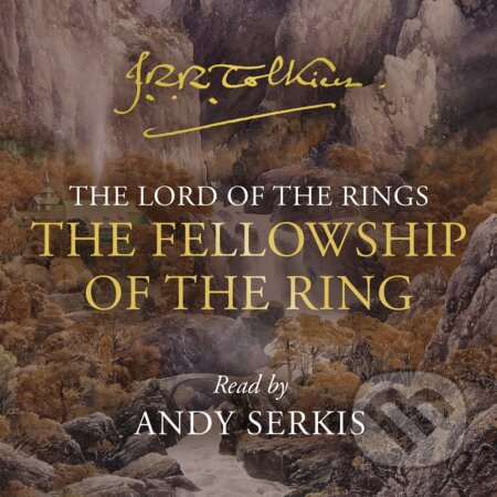 Audiokniha: The Fellowship of the Ring (J.R.R. Tolkien). HarperCollins, 2021 Audiokniha: The Fellowship of the Ring (J.R.R. Tolkien). HarperCollins, 2021
