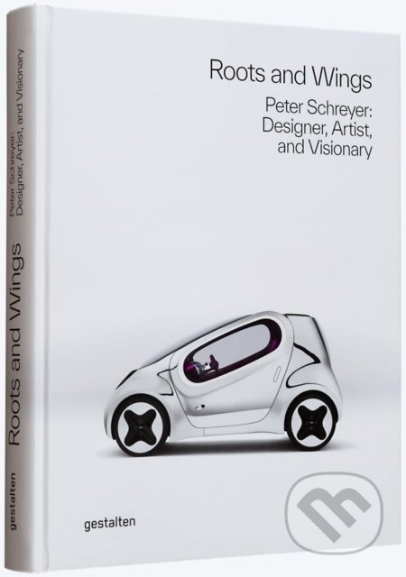 Kniha: Roots and Wings (Gestalten Verlag). Gestalten Verlag, 2021 Kniha: Roots and Wings (Gestalten Verlag). Gestalten Verlag, 2021