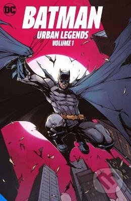 Kniha: Batman: Urban Legends 1 (Chip Zdarsky a Matthew Rosenberg). DC Comics, 2021 Kniha: Batman: Urban Legends 1 (Chip Zdarsky a Matthew Rosenberg). DC Comics, 2021