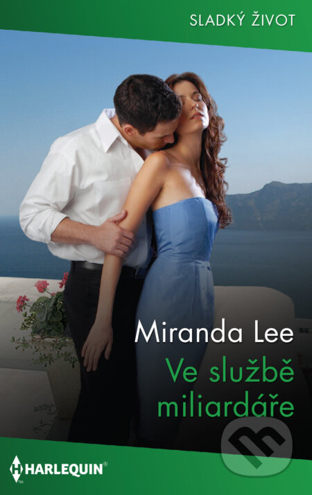 E-kniha: Ve službě miliardáře (Miranda Klee). HarperCollins, 2021 E-kniha: Ve službě miliardáře (Miranda Klee). HarperCollins, 2021