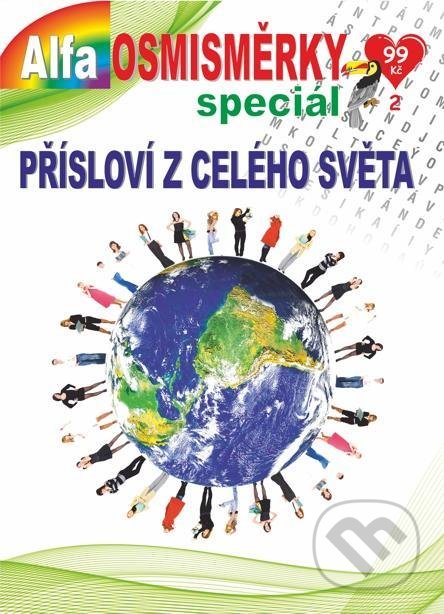 Kniha: Osmisměrky speciál 2/2021 - Přísloví z celého světa (Alfasoft). Alfasoft, 2021 Kniha: Osmisměrky speciál 2/2021 - Přísloví z celého světa (Alfasoft). Alfasoft, 2021