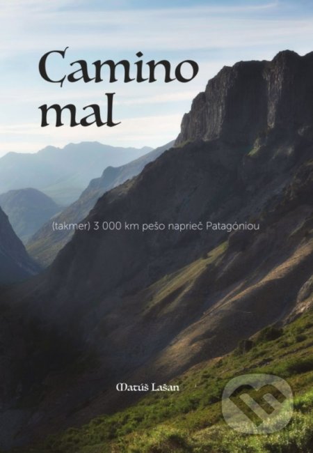 Kniha: Camino mal (Matúš Lašan). Elist, 2021 Kniha: Camino mal (Matúš Lašan). Elist, 2021