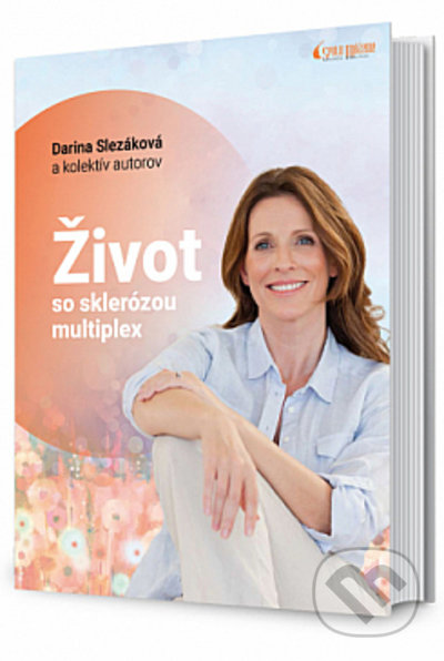 Kniha: Život so sklerózou multiplex (Darina Slezáková). A-medi management, 2021 Kniha: Život so sklerózou multiplex (Darina Slezáková). A-medi management, 2021