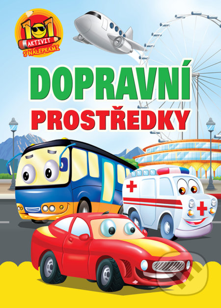 Kniha: Dopravní prostredky (Foni book). Foni book, 2021 Kniha: Dopravní prostredky (Foni book). Foni book, 2021