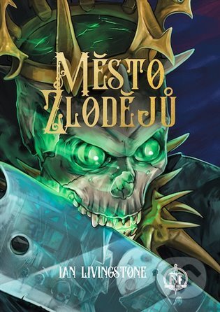 Kniha: Město zlodějů (Ian Livingstone). Mytago, 2021 Kniha: Město zlodějů (Ian Livingstone). Mytago, 2021
