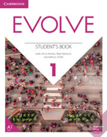 Evolve 1 - Leslie Anne Hendra,  Mark Ibbotson, Kathryn O&#039;Dell, Cambridge University Press, 2019