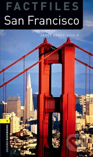 Factfiles 1 - San Francisco with Audio Mp3 Pack - Janet Hardy-Gould, Oxford University Press, 2016