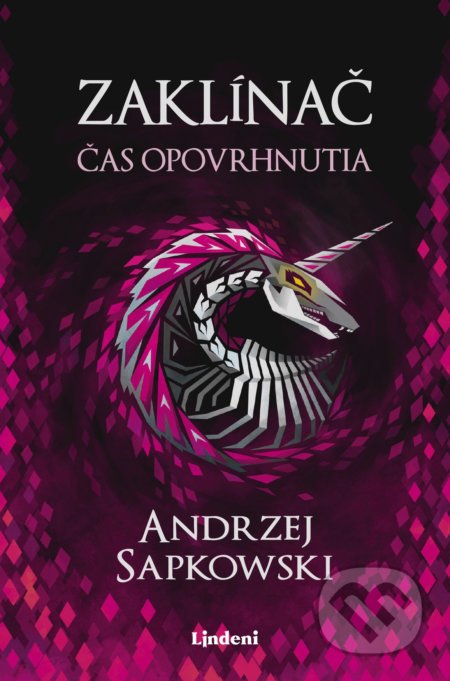 Kniha: Zaklínač IV.: Čas opovrhnutia (Andrzej Sapkowski). Lindeni, 2022 Kniha: Zaklínač IV.: Čas opovrhnutia (Andrzej Sapkowski). Lindeni, 2022