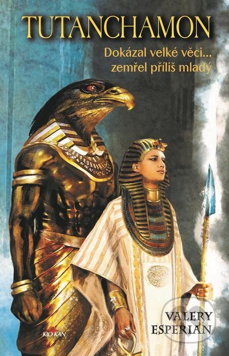 E-kniha: Tutanchamon (Esperian Valery). Alpress, 2021 E-kniha: Tutanchamon (Esperian Valery). Alpress, 2021