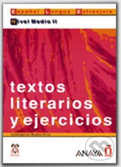 Kniha: Textos literarios y ejercicios: Medio II (Bados Ciria). , 2001 Kniha: Textos literarios y ejercicios: Medio II (Bados Ciria). , 2001