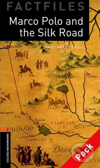 Factfiles 2 - Marco Polo and the Silk Road with Audio Mp3 Pack - Janet Hardy-Gould, Oxford University Press, 2016