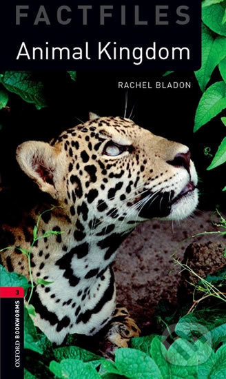 Factfiles 3 - Animal Kingdom with Audio Mp3 Pack - Rachel Bladon, Oxford University Press, 2016