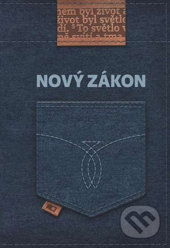 Kniha: Nový zákon (Česká biblická společnost). Česká biblická společnost, 2016 Kniha: Nový zákon (Česká biblická společnost). Česká biblická společnost, 2016