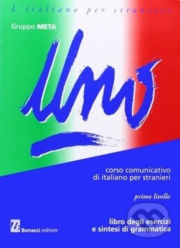 Kniha: UNO esercizi (Bonacci Editore). Bonacci Editore, 2009 Kniha: UNO esercizi (Bonacci Editore). Bonacci Editore, 2009