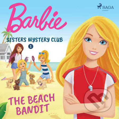 Audiokniha: Barbie - Sisters Mystery Club 1 - The Beach Bandit (EN) (Mattel). Saga Egmont, 2021 Audiokniha: Barbie - Sisters Mystery Club 1 - The Beach Bandit (EN) (Mattel). Saga Egmont, 2021