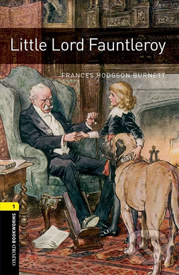 Kniha: Library 1 - Little Lord Fauntleroy with Audio Mp3 Pack (Frances Hodgson Burnett). Oxford University Press, 2016 Kniha: Library 1 - Little Lord Fauntleroy with Audio Mp3 Pack (Frances Hodgson Burnett). Oxford University Press, 2016